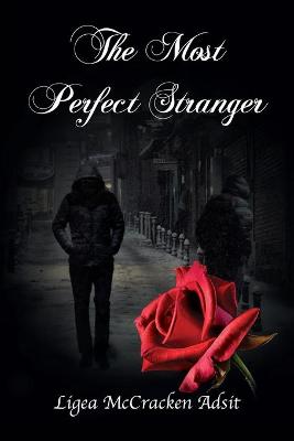 The Most Perfect Stranger