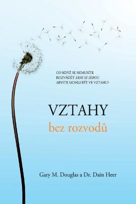 Vztahy bez rozvod&#367; (Czech)