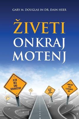 Ziveti Onkraj Motenj (Slovenian)