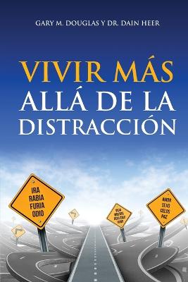 Vivir m?s all? de la distracci?n (Spanish)