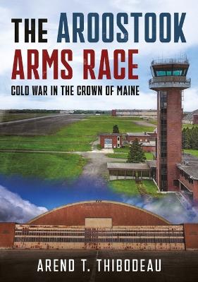 The Aroostook Arms Race