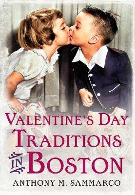 Valentine's Day Traditions in Boston