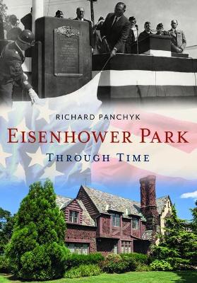 Eisenhower Park Through Time