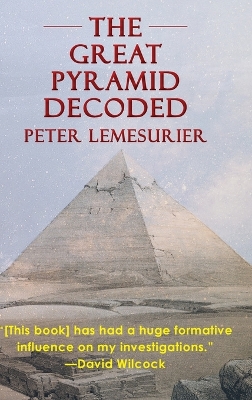 Great Pyramid Decoded by Peter Lemesurier (1996)