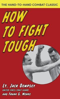 How To Fight Tough