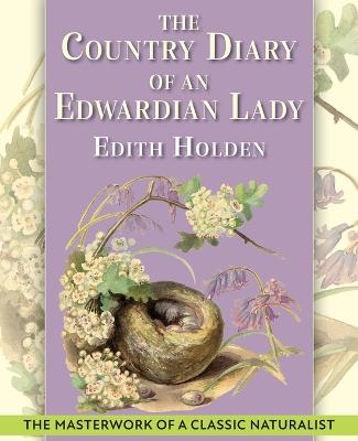 Country Diary of An Edwardian Lady