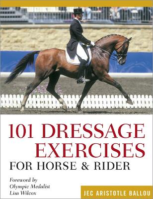 101 Dressage Exercises for Horse & Rider