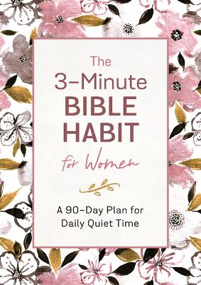 The 3-Minute Bible Habit for Women