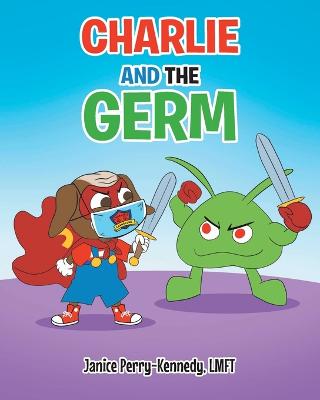 Charlie and the Germ