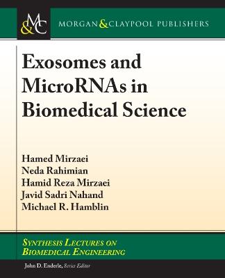 Exosomes and MicroRNAs in Biomedical Science