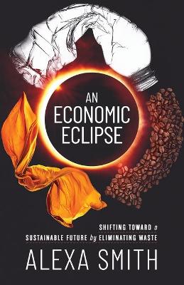 An Economic Eclipse
