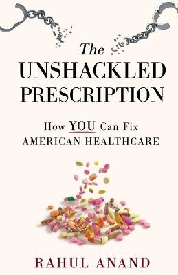 Unshackled Prescription