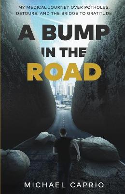 A Bump in the Road