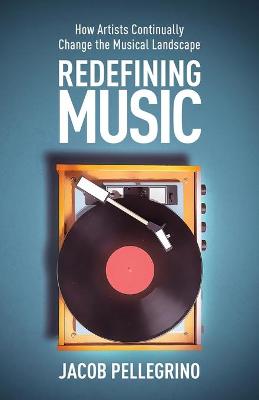 Redefining Music