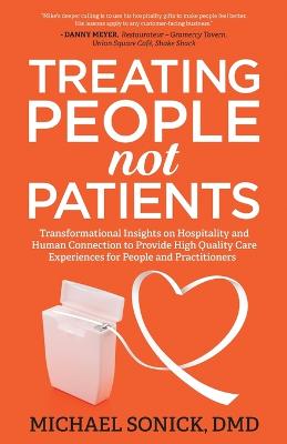 Treating People Not Patients