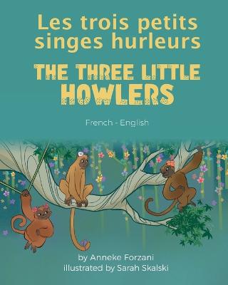 Three Little Howlers (French-English)