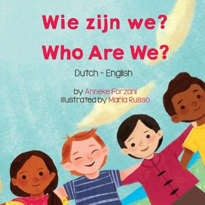 Who Are We? (Dutch-English)