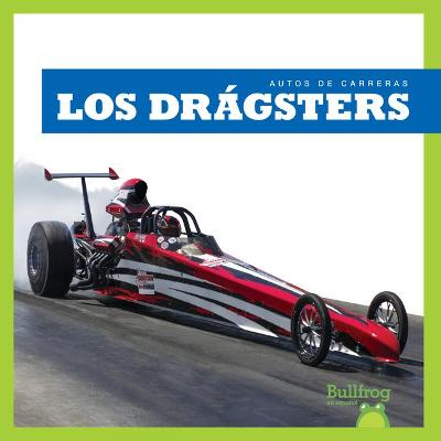 Los Dr?gsters (Dragsters)