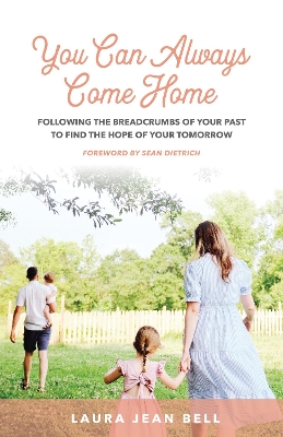 You Can Always Come Home