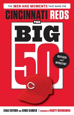 The Big 50: Cincinnati Reds