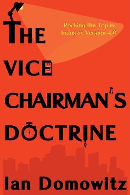 The Vice-Chairman's Doctrine
