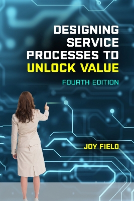 Designing Service Processes to Unlock Value