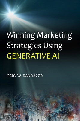 Winning Marketing Strategies Using Generative AI