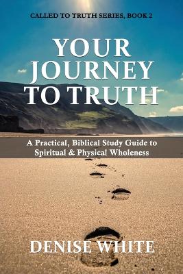 Your Journey to Truth