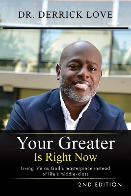 Your Greater is Right Now
