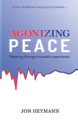 Agonizing Peace