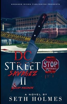 D.C Street Savages II