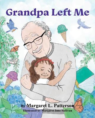 Grandpa Left Me