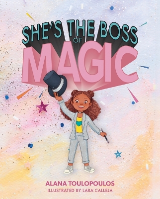 She's the Boss of Magic