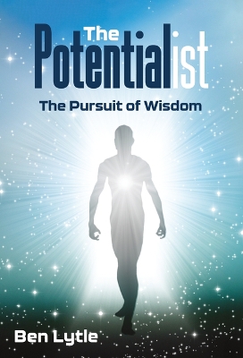 Potentialist: The Pursuit of Wisdom