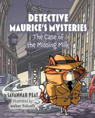 Detective Maurice's Mysteries: The Case of the Missing Milk