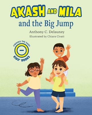 Akash & Mila & the Big Jump