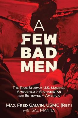 Few Bad Men