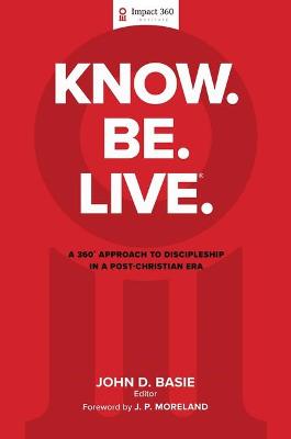 Know. Be. Live.(R)