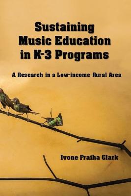 Sustaining Music Education in K-3 Programs