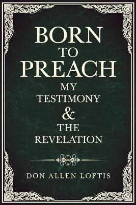 Born To Preach