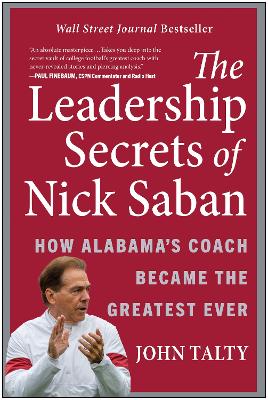 Leadership Secrets of Nick Saban