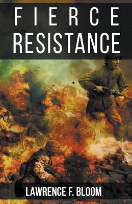 Fierce Resistance