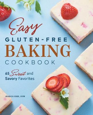 Easy Gluten-Free Baking Cookbook