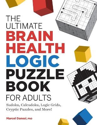 Ultimate Brain Health Logic Puzzle Book for Adults
