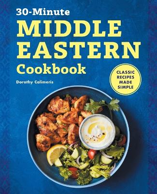 30-Minute Middle Eastern Cookbook