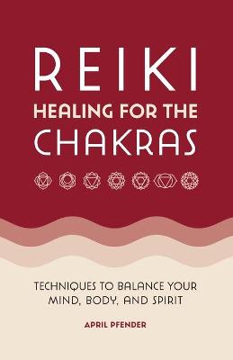 Reiki Healing for the Chakras