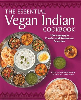 The Essential Vegan Indian Cookbook