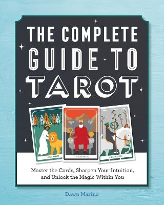 Complete Guide to Tarot