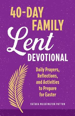 40-Day Family Lent Devotional