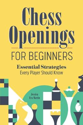 Chess Openings for Beginners